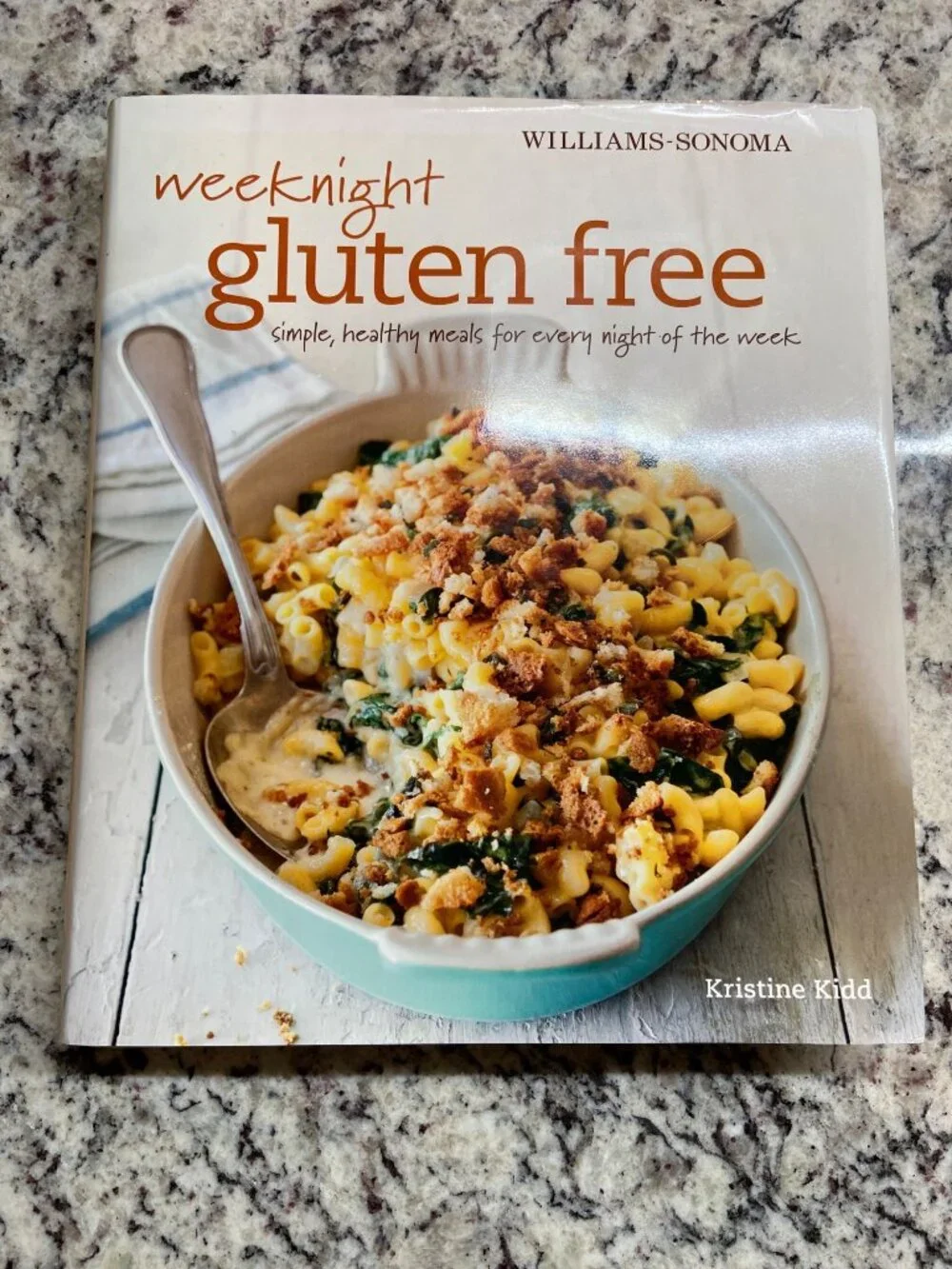 Weeknight Gluten Free Cookbook Kristine Kidd Williams Sonoma Hardback